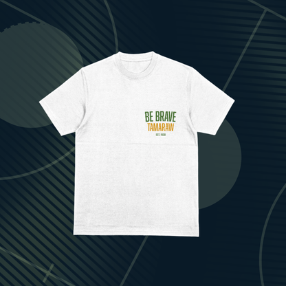 Be Brave Tamaraw Shirt