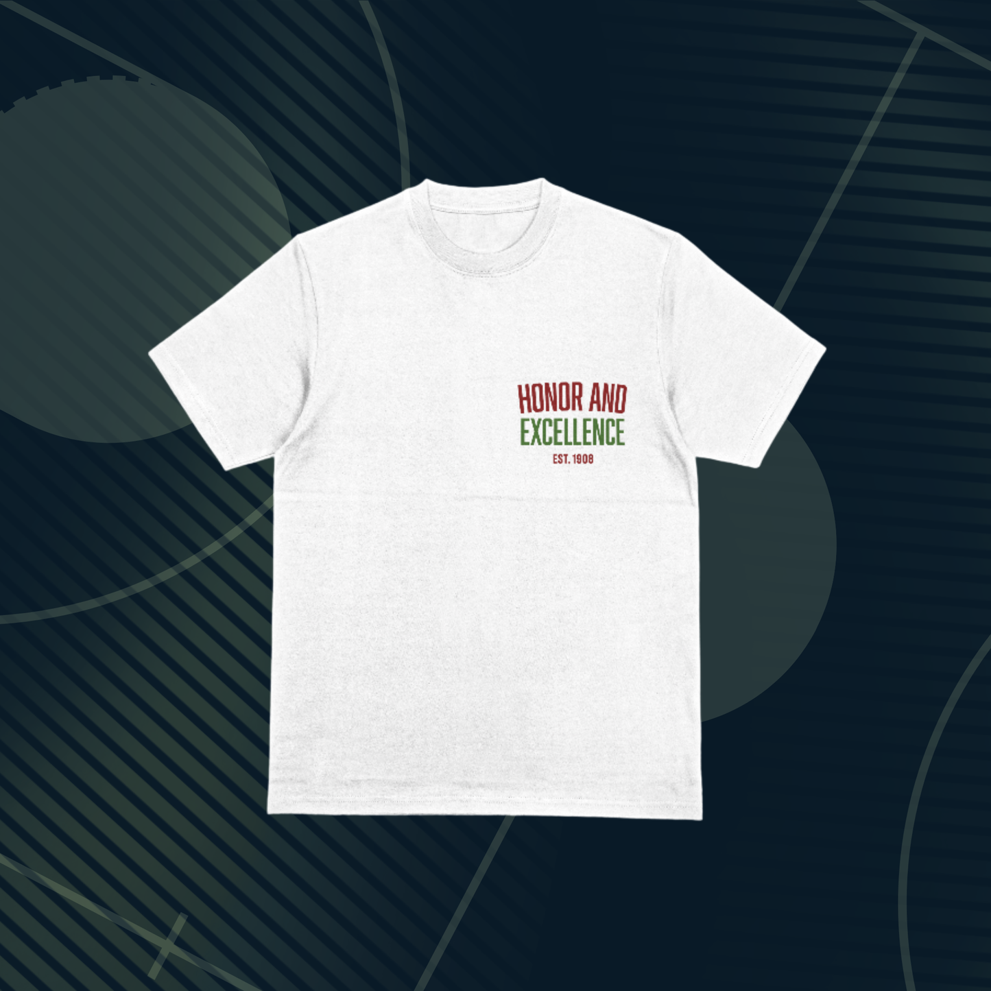 Honor and Excellence Shirt